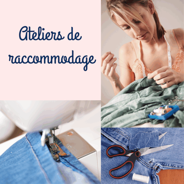 Ateliers de groupe - Raccommodages